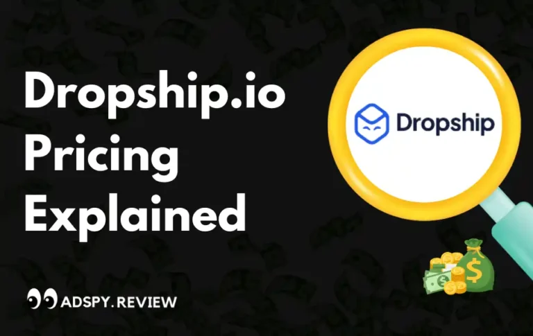 Dropship.io Pricing Explained